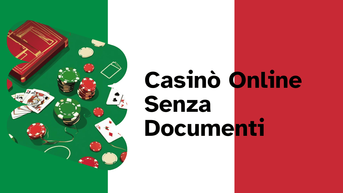 Casinò Online Senza Documenti