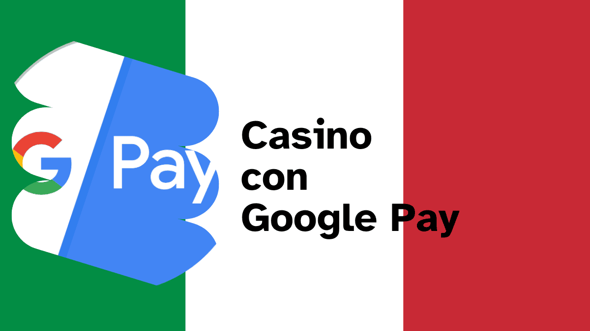 Casino con Google Pay