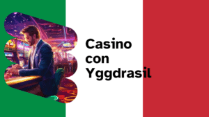 Casino con Yggdrasil: Bonus, Giochi e Slot Machine del Famoso Provider