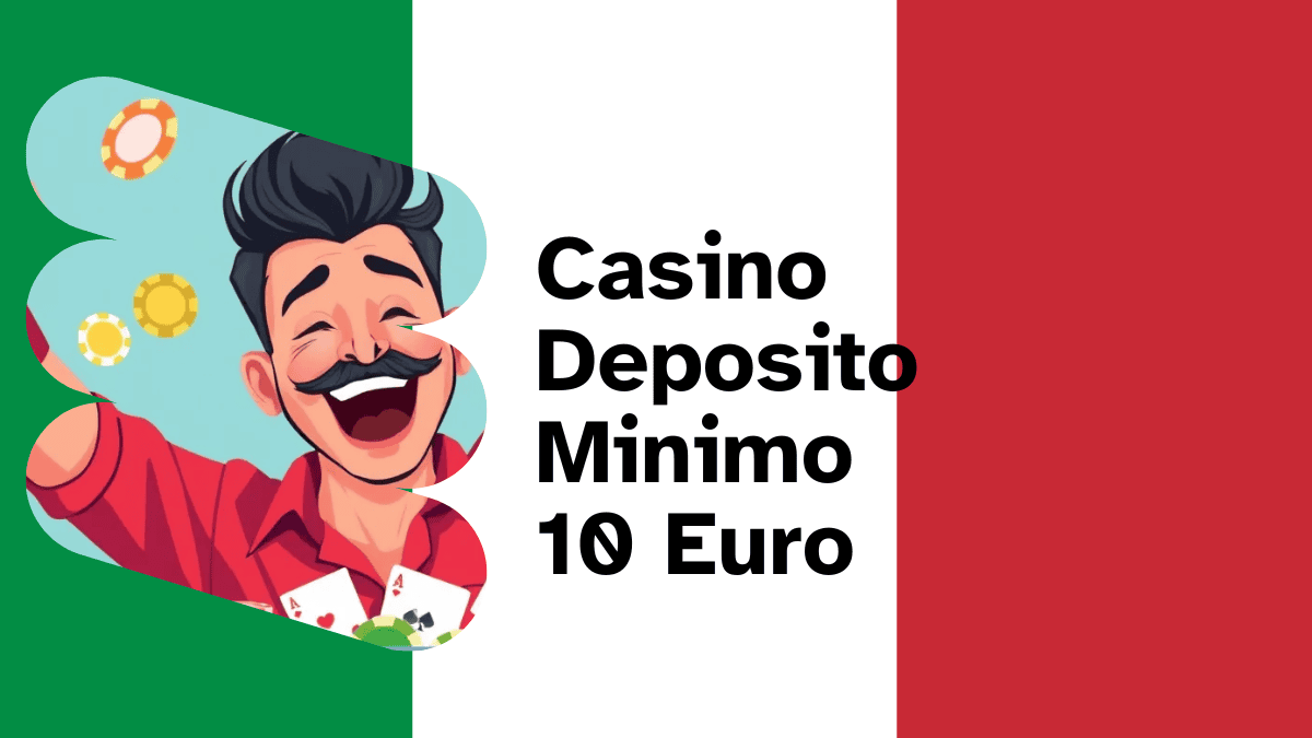 Casino Deposito Minimo 10 Euro