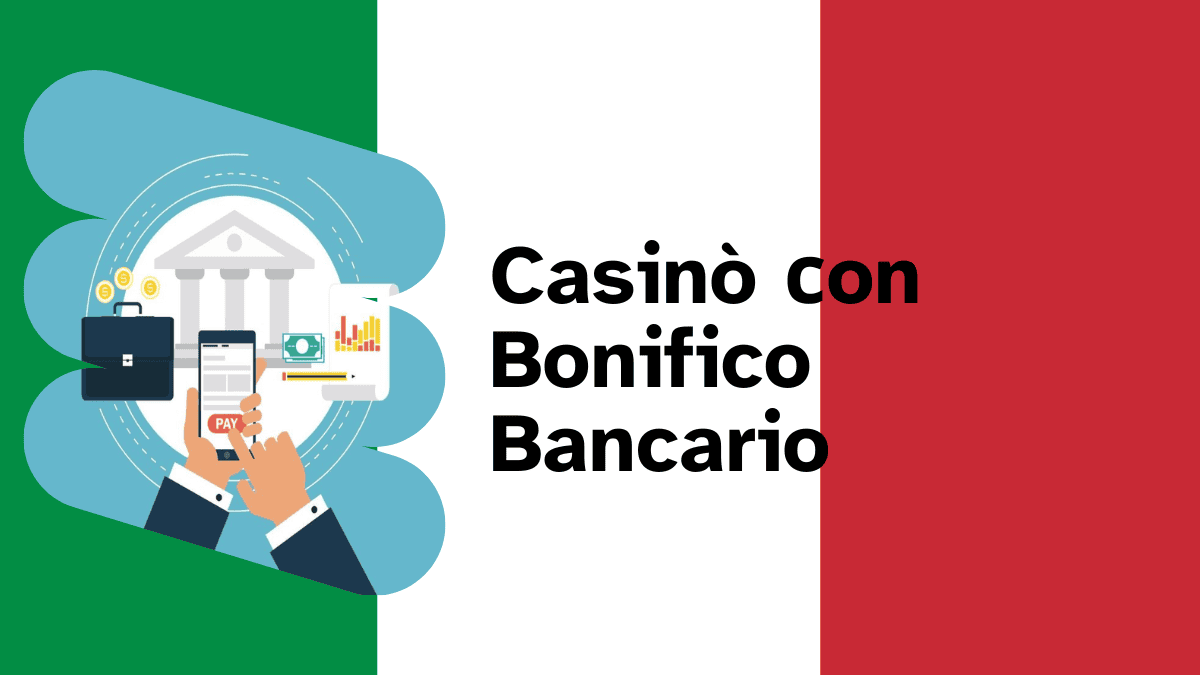 Casinò сon Bonifico Bancario