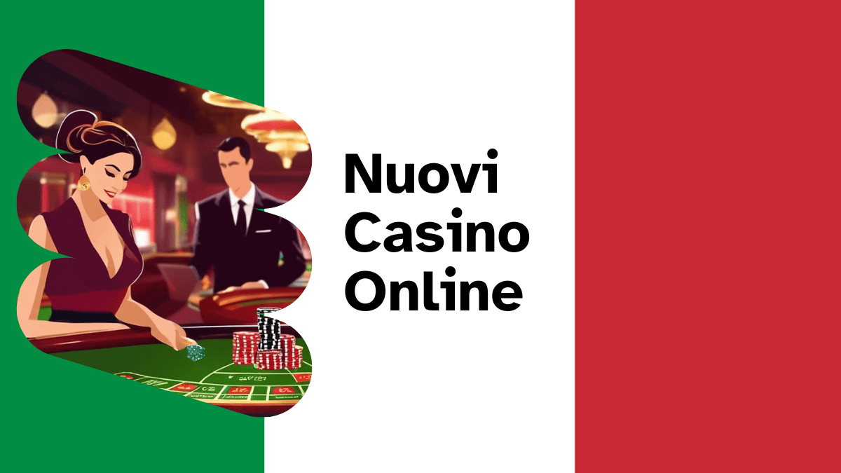 Nuovi Casino Online